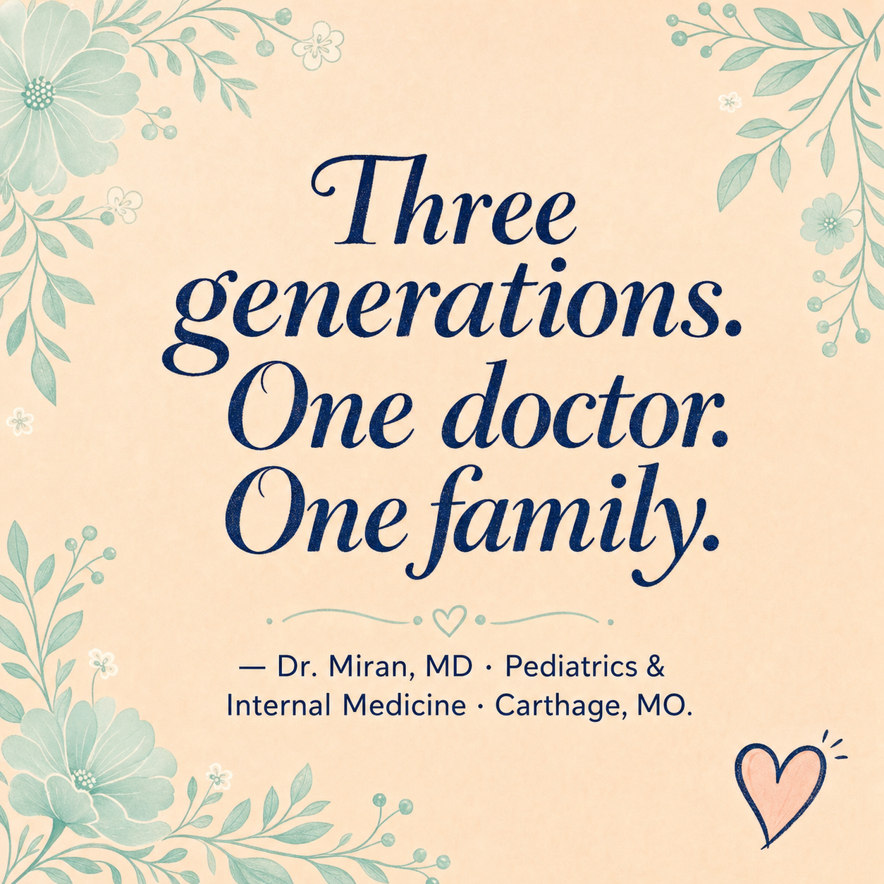 Three generations, one trusted doctor — Dr. Miran